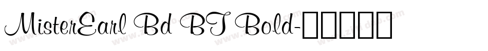 MisterEarl Bd BT Bold字体转换